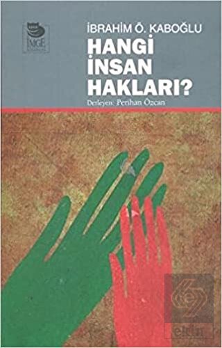 Hangi İnsan Hakları?