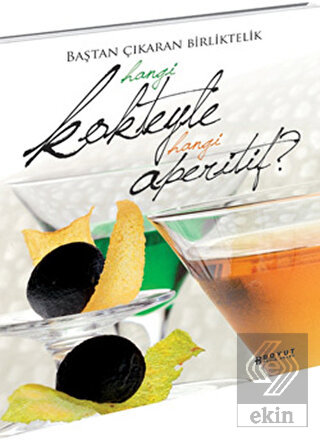 Hangi Kokteyle Hangi Aperitif?