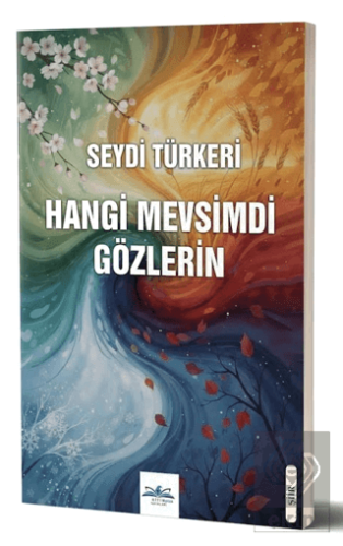 Hangi Mevsimdi Gözlerin
