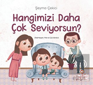 Hangimizi Daha Çok Seviyorsun?