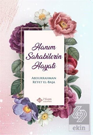 Hanım Sahabilerin Hayatı