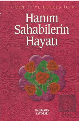 Hanım Sahabilerin Hayatı