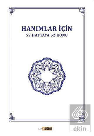 Hanımlar İçin 52 Haftaya 52 Konu