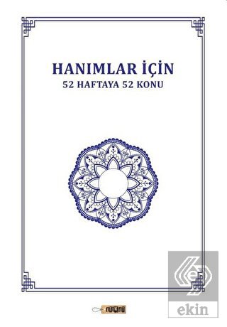 Hanımlar İçin 52 Haftaya 52 Konu