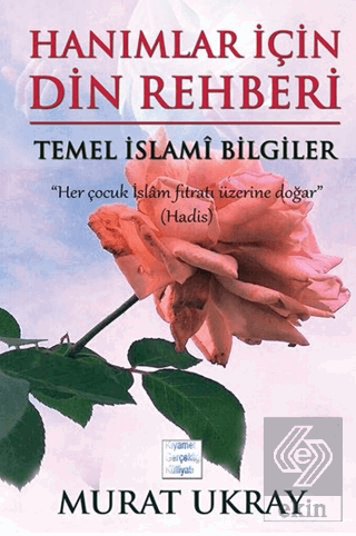 Hanımlar için Din Rehberi