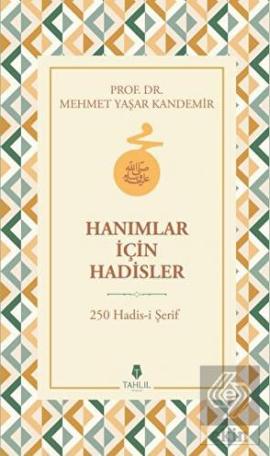 Hanımlar İçin Hadisler