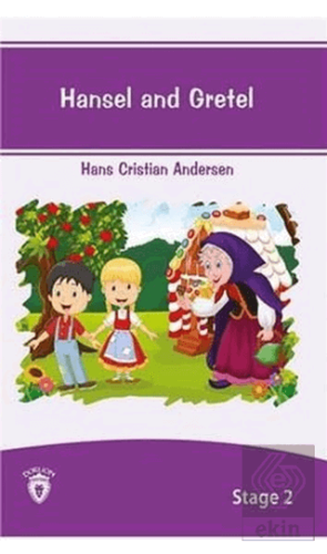 Hansel And Gretel İngilizce Hikayeler Stage 2
