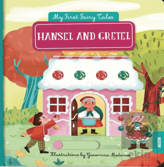 Hansel And Gretel - My First Pull The Tab Fairy Ta