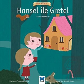Hansel ile Gretel - Ünlü Eserler Serisi
