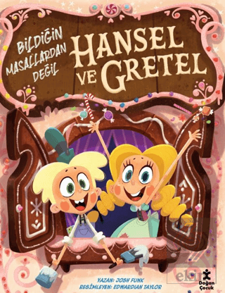 Hansel ve Gretel - Bildiğin Masallardan Değil