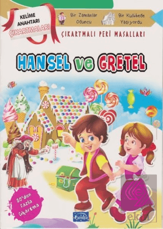 Hansel ve Gretel - Çıkartmalı Peri Masalları