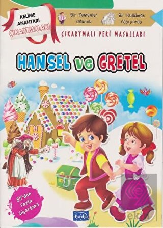 Hansel ve Gretel - Çıkartmalı Peri Masalları