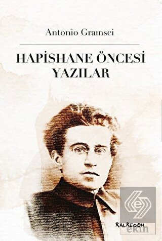Hapishane Öncesi Yazılar