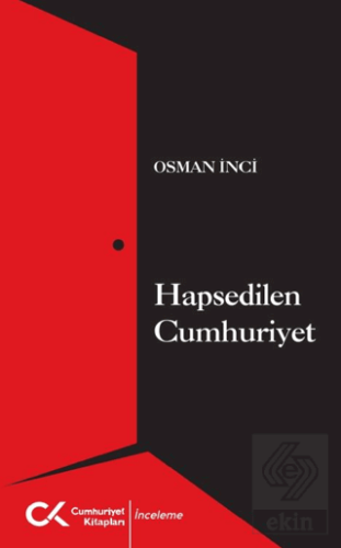 Hapsedilen Cumhuriyet