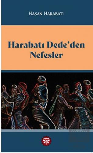 Harabatı Dede'den Nefesler