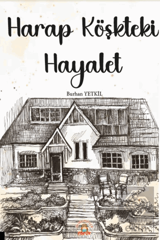 Harap Köşkteki Hayalet