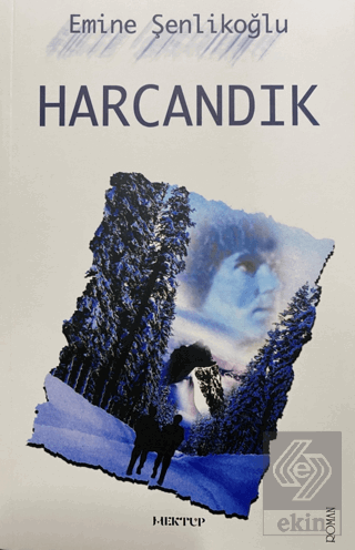 Harcandık