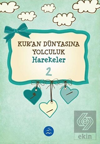 Harekeler - Kuran Dünyasına Yolculuk 2