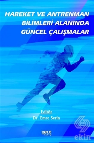 Hareket ve Antrenman Bilimleri Alanında Güncel Çal
