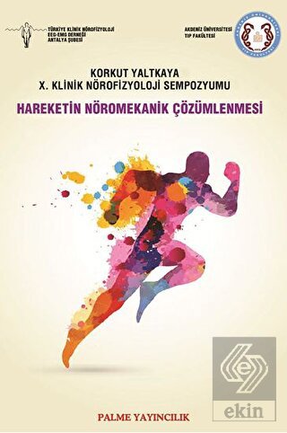 Hareketin Nöromekanik Çözümlenmesi