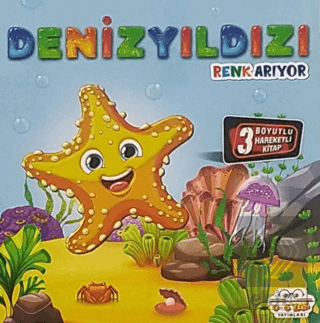 Hareketli Kitaplar Serisi - Denizyıldızı Renk Arıyor