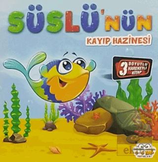 Hareketli Kitaplar Serisis - Süslünün Kayıp Hazinesi