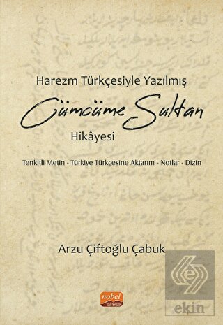 Harezm Türkçesiyle Yazılmış Cümcüme Sultan Hikayes