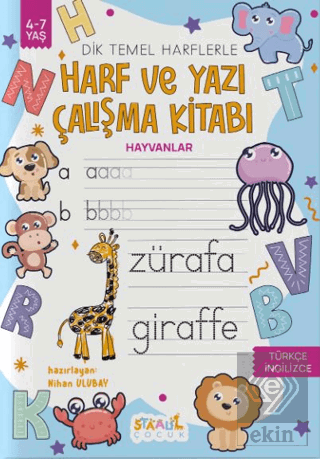 Harf ve Yazı Çalışma Kitabı - Hayvanlar (Boyama ve Aktivite Kitabı)