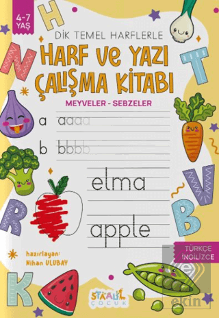 Harf ve Yazı Çalışma Kitabı - Meyveler / Sebzeler (Boyama ve Aktivite 