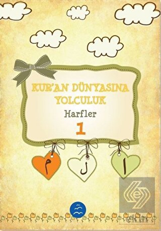 Harfler - Kuran Dünyasına Yolculuk 1