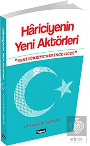 Hariciyenin Yeni Aktörleri