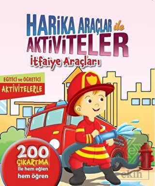 Harika Araçlar ile Aktiviteler - İtfaiye Araçları