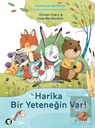 Harika Bir Yeteneğin Var!