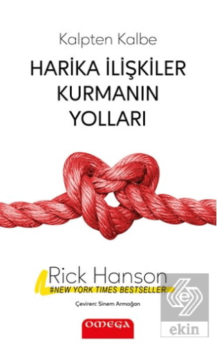 Harika İlişkiler Kurmanın Yolları