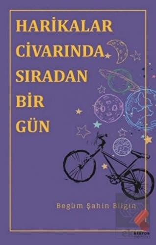 Harikalar Civarında Sıradan Bir Gün