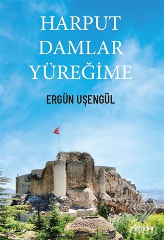 Harput Damlar Yüreğime