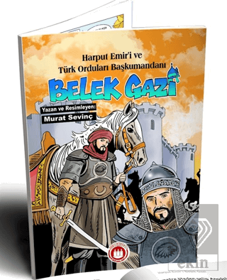 Harput Emir'i ve Türk Orduları Başkumandanı Bellek