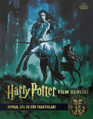 Harry Potter Film Dehlizi 1: Orman, Göl ve Gök Yar