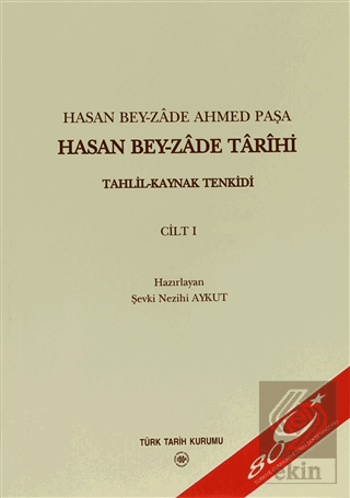 Hasan Bey-zade Tarihi Cilt: 1