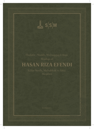 Hasan Rıza Efendi / Sülüs-Nesih, Muhakkak ve Rıka Meşkleri