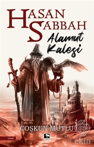 Hasan Sabbah - Alamut Kalesi