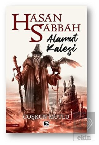 Hasan Sabbah - Alamut Kalesi