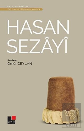 Hasan Sezayi - Türk Tasavvuf Edebiyatı'ndan Seçmel