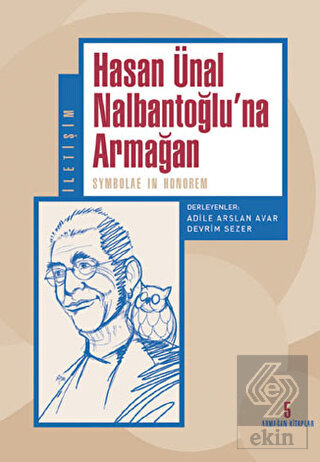 Hasan Ünal Nalbantoğlu\'na Armağan