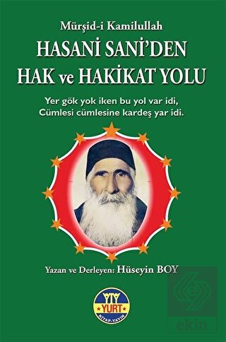 Hasani Sani'den Hak ve Hakikat Yolu