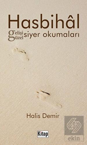Hasbihal Gelişi Güzel Siyer Okumaları