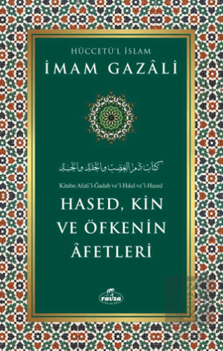 Hased, Kin ve Öfkenin Afetleri