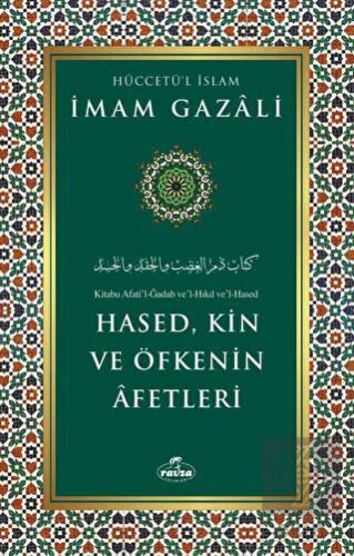 Hased, Kin ve Öfkenin Afetleri