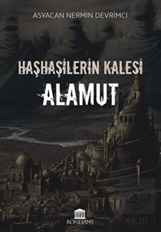 Haşhaşilerin Kalesi Alamut