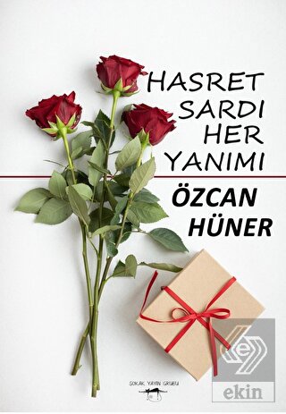 Hasret Sardı Her Yanımı